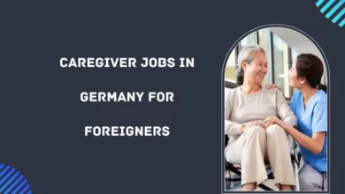 Caregiver Jobs in Germany for Foreigners