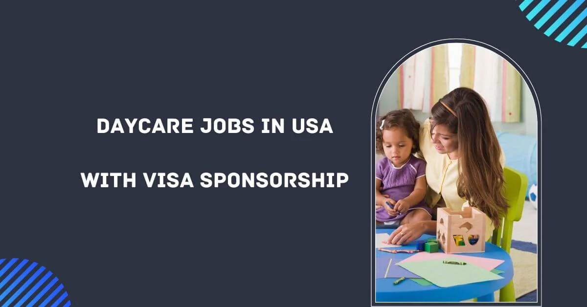 Daycare Jobs In USA With Visa Sponsorship.webp