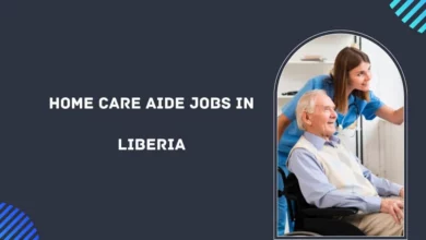 Home Care Aide Jobs in Liberia