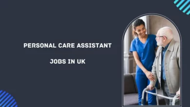 Personal Care Assistant Jobs in UK