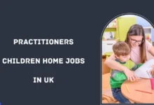 Practitioners Children Home Jobs in UK
