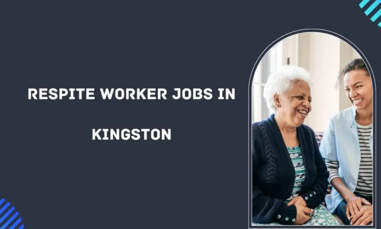 Respite Worker Jobs in Kingston