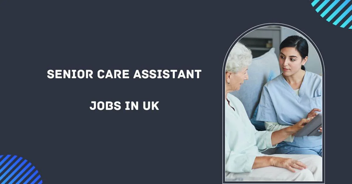 Senior Care Assistant Jobs Uk