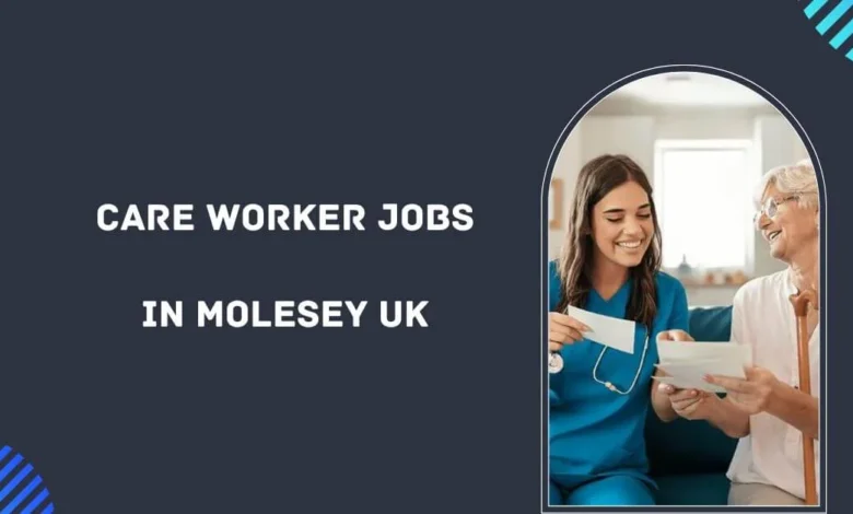 Care Worker Jobs in Molesey UK