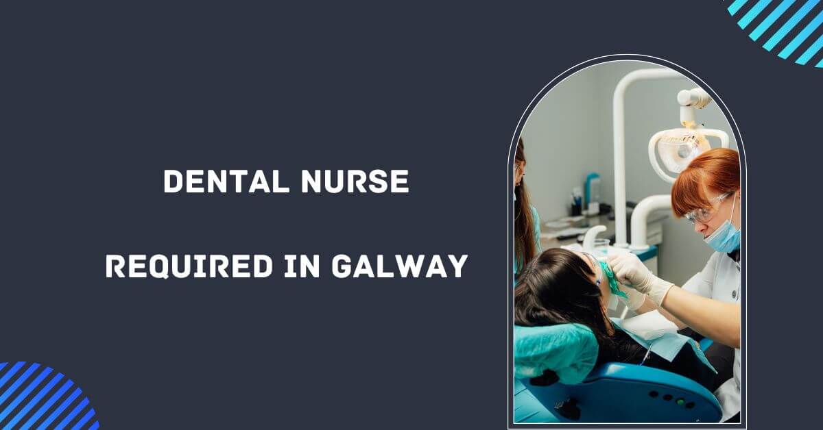 dental nursing jobs galway