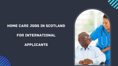 Home Care Jobs in Scotland For International Applicants