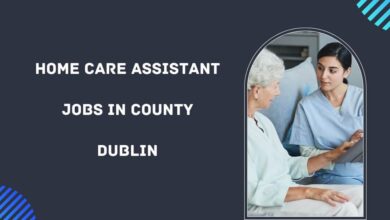 Home Care Assistant Jobs in County Dublin